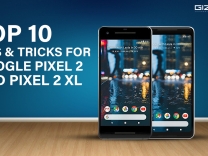 Top 10 Tips & Tricks for Google Pixel 2 and Pixel 2 XL
