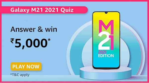 Amazon Samsung Galaxy M21 21 Edition Quiz Amazon Samsung Galaxy M21 21 Edition Answers Gizbot News