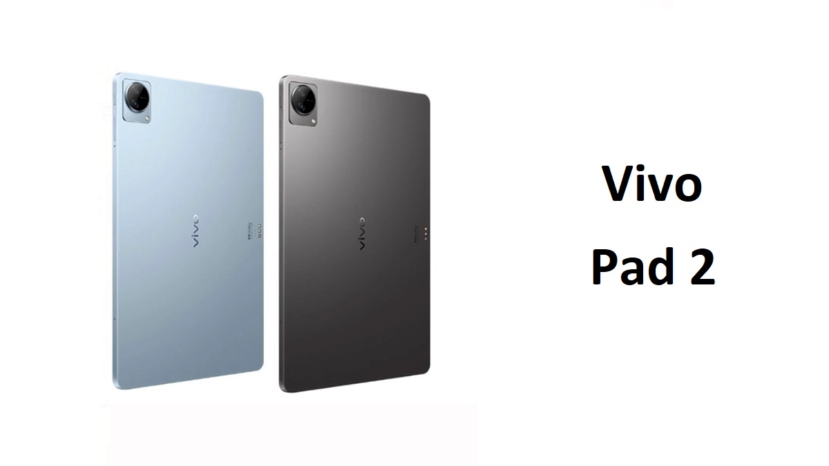 Vivo Pad 2 Launched: Premium Android Tablet With 2.8K 144Hz