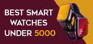 Best Smart Watches Under ₹ 5000 in India