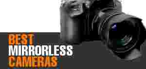 Best Mirrorless Cameras in India - Gizbot