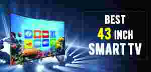 Best 43 Inch Smart TV in India 2024
