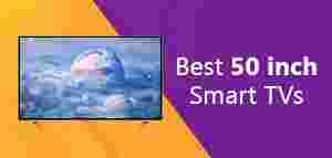 Best 50 Inch TVs for Cinematic Experience in India