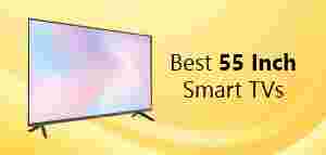 Best 55-Inch Smart TVs to Buy in India in 2024