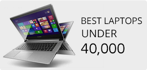 Best Laptops Under Rs 40000