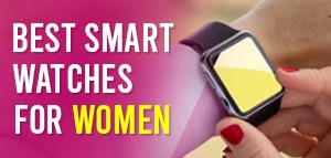 Best Smart Watches For Women in India