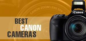 BEST CANON CAMERAS IN INDIA