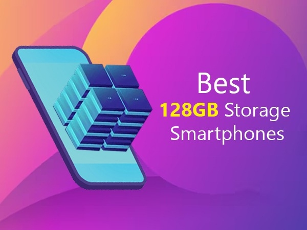 Best Smartphones with 128GB of Internal Storage Mobile Phones